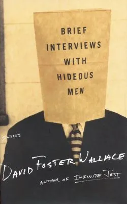 Book cover for Brief Interviews With Hideous Men