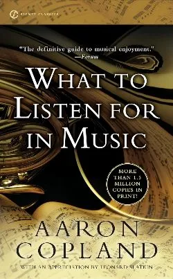 Book cover for What to Listen for in Music
